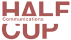 Halfcup Communications